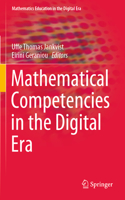 Mathematical Competencies in the Digital Era