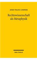 Rechtswissenschaft ALS Metaphysik