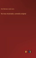 No mas mostrador, comedia original