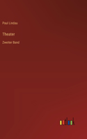 Theater: Zweiter Band