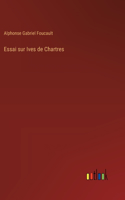 Essai sur Ives de Chartres