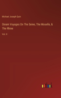 Steam Voyages On The Seine, The Moselle, & The Rhine