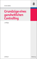 Grundzüge Eines Ganzheitlichen Controlling