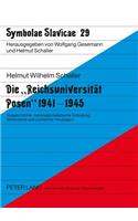 Die «Reichsuniversitaet Posen» 1941-1945