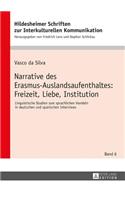 Narrative Des Erasmus-Auslandsaufenthaltes: Freizeit, Liebe, Institution