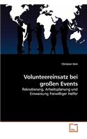 Volunteereinsatz bei großen Events