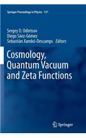 Cosmology, Quantum Vacuum and Zeta Functions