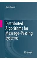 Distributed Algorithms for Message-Passing Systems