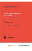 Solar Thermal Energy Utilization. German Studies on Technology and Applications