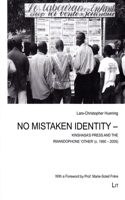 No Mistaken Identity - Kinshasa's Press and the Rwandophone 'Other' (C. 1990-2005), 33