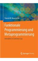 Funktionale Programmierung und Metaprogrammierung: Interaktiv in Common Lisp