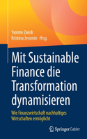 Mit Sustainable Finance Die Transformation Dynamisieren