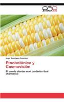 Etnobotanica y Cosmovision