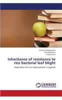 Inheritance of Resistance to Rice Bacterial Leaf Blight