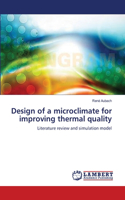 Design of a microclimate for improving thermal quality