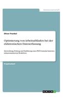 Optimierung von Arbeitsabläufen bei der elektronischen Datenerfassung: Entwicklung, Prüfung und Einführung eines PDF-Formular-basierten teilautomatisierten Workflows