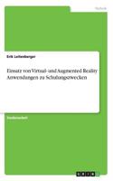 Einsatz von Virtual- und Augmented Reality Anwendungen zu Schulungszwecken