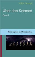 Über den Kosmos II