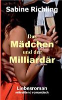 Das Mädchen und der Milliardär