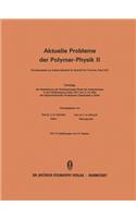 Vorträge Der Arbeitssitzung Des Fachausschusses Physik Der Hochpolymeren in Der Frühjahrstagung Berlin 1971 Vom 9.-13. März Des Regionalverbandes Physikalische Gesellschaft Zu Berlin