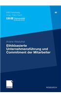 Ethikbasierte Unternehmensführung Und Commitment Der Mitarbeiter