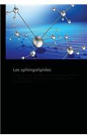 Les Sphingolipides