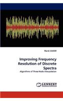Improving Frequency Resolution of Discrete Spectra