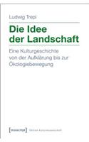 Die Idee Der Landschaft