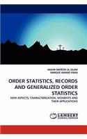 Order Statistics, Records and Generalized Order Statistics