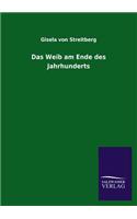 Weib am Ende des Jahrhunderts