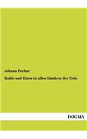 Kohle und Eisen in allen Ländern der Erde