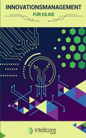 Innovationsmanagement für Eilige