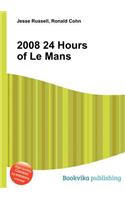 2008 24 Hours of Le Mans: (English)