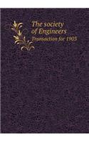 The Society of Engineers Transaction for 1903