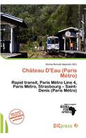 Ch Teau D'Eau (Paris M Tro): (English)