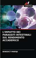 L'Impatto Dei Parassiti Intestinali Sul Rendimento Accademico