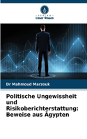 Politische Ungewissheit und Risikoberichterstattung