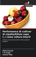 Performance di cultivar di cipolla(Allium cepa L.) come coltura kharif
