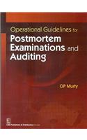Operational Guidelines for Postmortem Examinations and Auditing