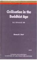 Civilisation in the Buddhist Age