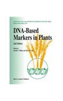 DNA - Based Markers in Plants, 2e: Biomedical/ Life Sciences