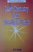 Laser Chemistry And Chemical Kinetics