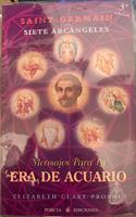Mensajes Para La Era De Acuario/messages for the Age of Aquarius