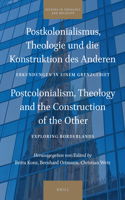 Postkolonialismus, Theologie und die Konstruktion des Anderen / Postcolonialism, Theology and the Construction of the Other
