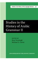 Studies in the History of Arabic Grammar II