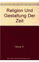 Religion Und Gestaltung Der Zeit