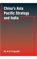 China's Asia-Pacific Strategy and India