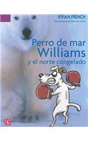 Perro de Mar Williams y el Norte Congelado