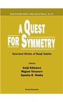 Quest for Symmetry, A: Selected Works of Bunji Sakita