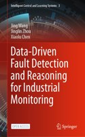 Data-Driven Fault Detection and Reasoning for Industrial Monitoring